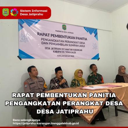 PEMBENTUKAN PANITIA PENGANGKATAN PERANGKAT DESA JATIPRAHU DAN PENGAMBILAN SUMPAH JANJI TAHUN 2026